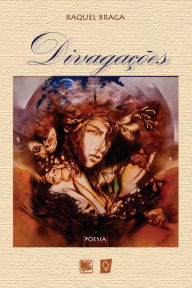 Title: Divagações, Author: Raquel Braga