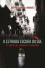 A Estrada Escura do Sol: A Hora do Pássaro Vermelho