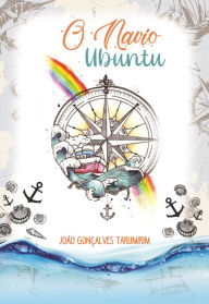 Title: O Navio Ubuntu, Author: Joao Goncalves Tarumirim