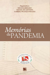 Title: Memórias da Pandemia, Author: Helena Brígido