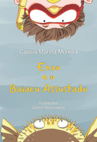 Title: Enzo e o Baiacu Assustado, Author: Cássia Marina Moreira