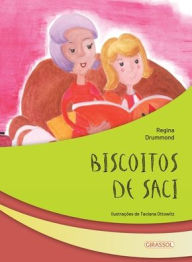 Title: Biscoitos de Saci, Author: Regina Drummond