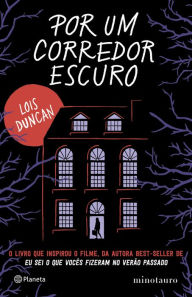 Title: Por um corredor escuro, Author: Lois Duncan