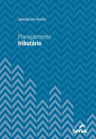 Title: Planejamento tributário, Author: Jeanderson Rocha