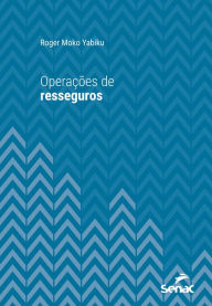 Title: Operações de resseguros, Author: Roger Moko Yabiku