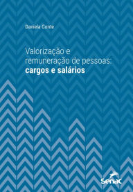 Title: Valorização e remuneração de pessoas, Author: Daniela Conte