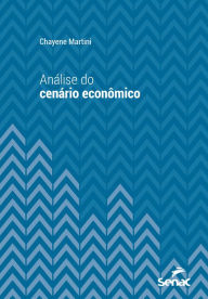 Title: Análise do cenário econômico, Author: Chayene Martini