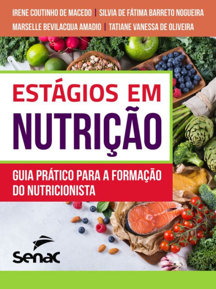 Estágios em nutrição: guia prático para a formação do nutricionista