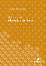 Title: Docência na educação a distância, Author: Rosangela Silveira Garcia