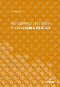 Title: Planejamento estratégico em educação a distância, Author: Celi Langhi