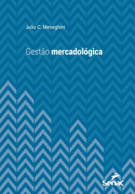 Title: Gestão mercadológica, Author: Julio C. Meneghini