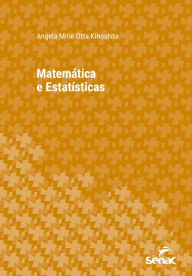 Title: Matemática e estatísticas, Author: Angela Mitie Otta Kinoshita