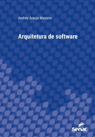 Title: Arquitetura de software, Author: Andrey Araujo Masiero