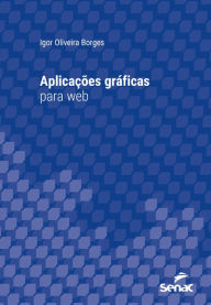 Title: Aplicações gráficas para web, Author: Igor Oliveira Borges