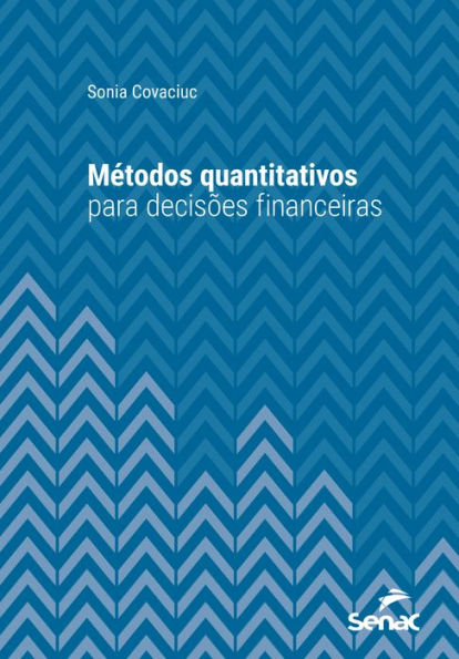 Métodos quantitativos para decisões financeiras