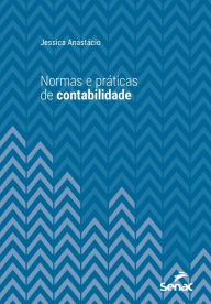 Title: Normas e práticas de contabilidade, Author: Jessica Anastácio