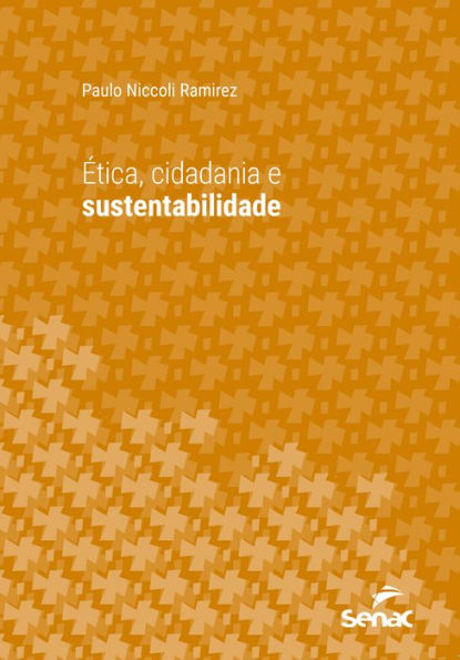 Ética, cidadania e sustentabilidade