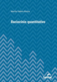 Title: Raciocínio quantitativo, Author: Marília Valério Rocha