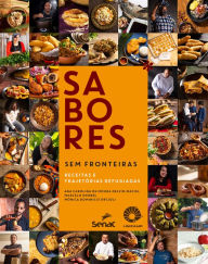 Title: Sabores sem fronteiras: receitas e trajetórias refugiadas, Author: Ana Carolina de Moura Delfim Maciel