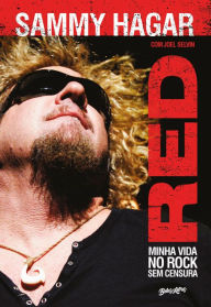 Title: Red: Minha vida no rock sem censuras, Author: Sammy Hagar