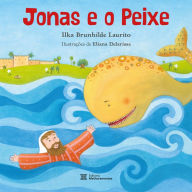 Title: Jonas e o peixe, Author: Ilka Brunhilde Laurito