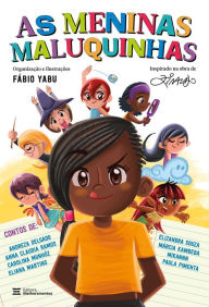 Title: As Meninas Maluquinhas, Author: Andreza Delgado