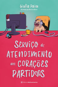 Title: Serviço de Atendimento aos Corações Partidos, Author: Giulia Paim