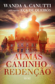 Title: Almas a caminho da redenção, Author: Wanda A. Canutti