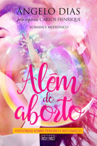 Title: Além do aborto, Author: Carlos Henrique