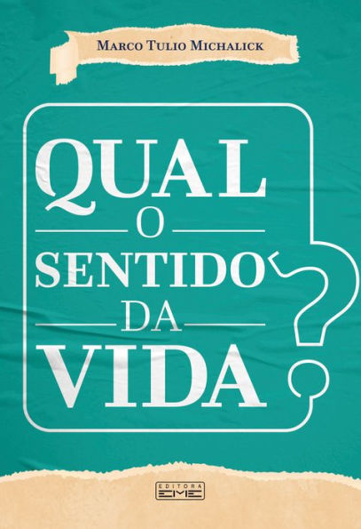 Qual o sentido da vida?