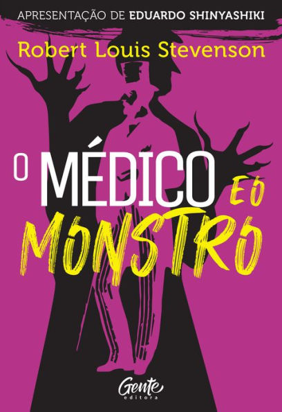 O médico e o monstro