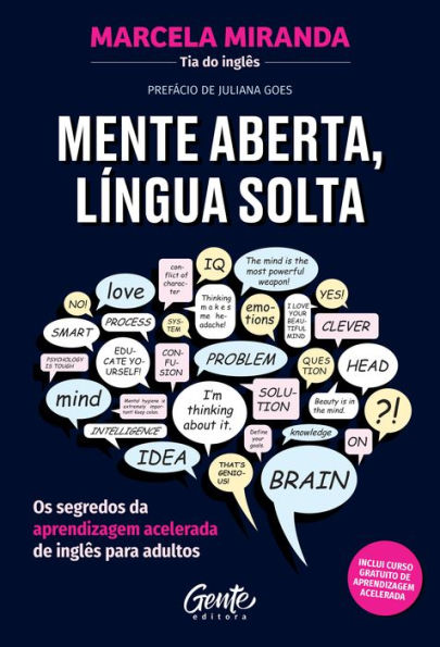 Mente aberta, língua solta: Os segredos da aprendizagem acelerada de inglês para adultos