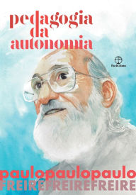 Title: Pedagogia da Autonomia (Edição especial), Author: Paulo Freire