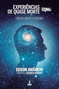 Title: Experiências de quase morte, Author: Edson Amâncio