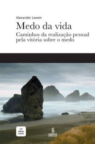 Title: Medo da vida, Author: Alexander Lowen