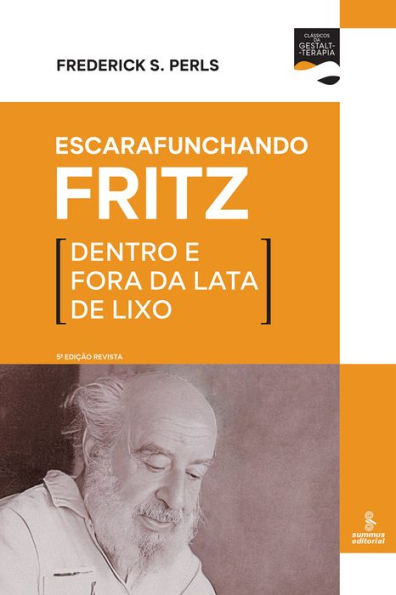 Escarafunchando Fritz: Dentro e fora da lata de lixo