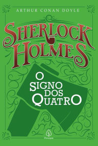 Title: Sherlock Holmes - O signo dos quatro, Author: Arthur Conan Doyle