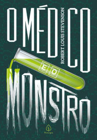 Title: O médico e o monstro, Author: Robert Louis Stevenson