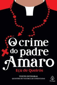 Title: O crime do padre Amaro, Author: Eça de Queiroz