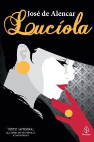 Title: Lucíola, Author: José de Alencar