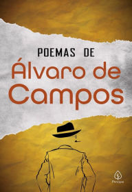 Title: Poemas de Álvaro de Campos, Author: Fernando Pessoa