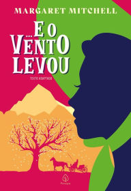 Title: ... E o vento levou, Author: Margareth Mitchell