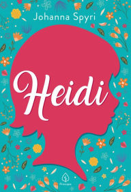 Title: Heidi, Author: Johanna Spyri