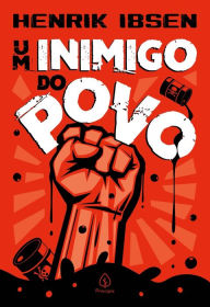 Title: Um inimigo do povo, Author: Henrik Ibsen