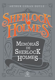 Title: Memórias de Sherlock Holmes, Author: Arthur Conan Doyle