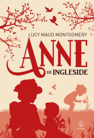 Title: Anne de Ingleside, Author: Lucy Maud Montgomery
