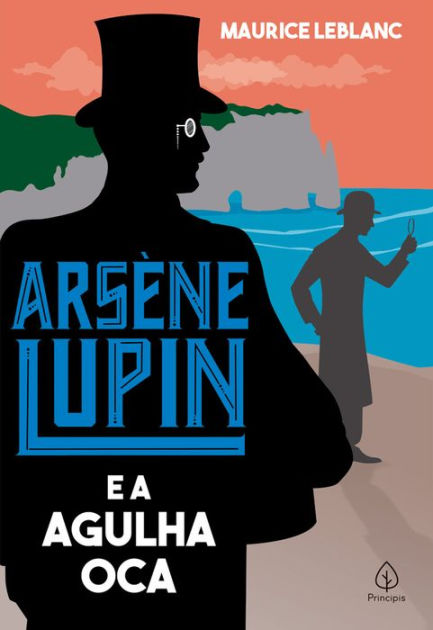 Arsène Lupin e a Agulha Oca by Maurice Leblanc, Paperback | Barnes & Noble®