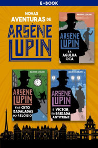Title: Novas aventuras de Arsène Lupin, Author: Maurice Leblanc