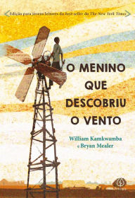 Title: O menino que descobriu o vento, Author: William Kamkwamba
