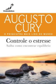 Title: Controle o estresse, Author: Augusto Cury